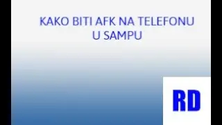 Kako biti afk preko telefona u sampu Rakdroid