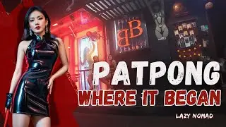 Patpong Explained: Where Bangkok Nightlife Began (History to Reality) | Thailand Nightlife