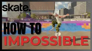 Skate 4 (Скейт) | Как сделать невозможное (НОВЫЙ ТРЮК 2 СЕЗОНА)