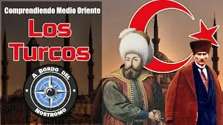 &iquest;Qui&eacute;nes son los Turcos? (Podcast)