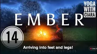 DAY 14: EMBER : 21-Day Yoga Journey with Ciara