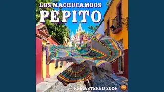 Pepito (Remastered 2024)