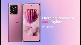 33W+4600mAh | Charging Review of HMD Skyline