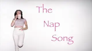The Nap Song - Terra DeVicious