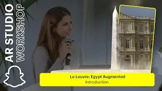 Intro to Le Louvre Egypt Augmented by Paris AR Studio