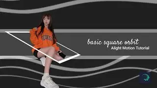 [free transition] basic square orbit on alight motion tutorial