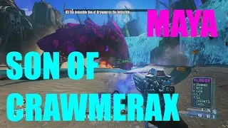Borderlands 2 Son of Crawmerax THE INVINCIBLE!!! Maya OP0 Throughtlock
