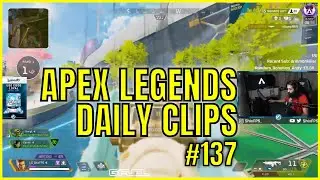 Apex Legends Daily Clips #137