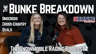 The Bunke Breakdown: The Snowmobile Racing Podcast EP: 2