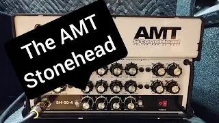 AMT Stonehead 50w amp demo