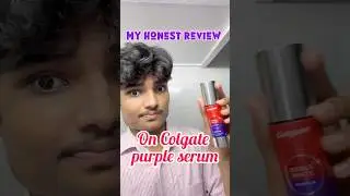 My Honest Review On Colgate Purple Serum #colgate #purple