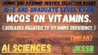 MCQs ON VITAMINS AND DISEASES RELATED TO VITAMINS DEFICIENCY. ACCOUNTS ASSISTANT(FINANCE). SI. JKSSB