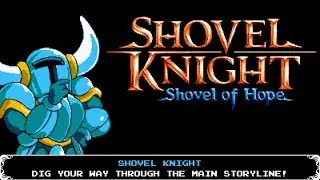 Shovel Knight: Shovel of Hope [Part 1: Black Knight] (No Commentary)