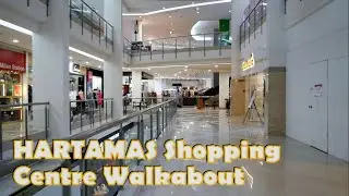 HARTAMAS Shopping Centre Walkabout