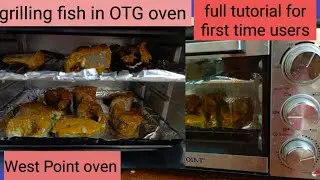 How to grill fish in OTG oven || OTG oven toaster griller || grilling fish in West point oven