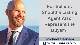 Home Sellers: Should a Listing agent Also Represent the Buyer?