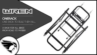 Wren ONERACK: One Rack for Any Sized Bike. One Rack to Rule them All.
