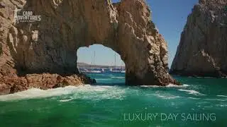 Experience Luxury Sailing and Stunning Cabo Arch Views!