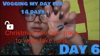 vlogging my day for 30 days day 6