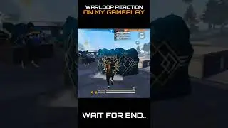 WARLOOP reaction on my GAMEPLAY 🔥 , UNEXPECTED WARLOOP
