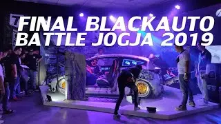 FINAL BLACK AUTO BATTLE JOGJA 2019