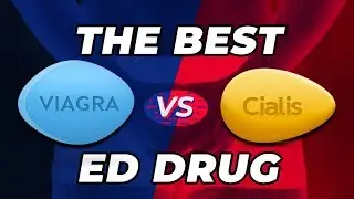 Viagra Vs. Cialis &ndash; Which I Think Is The Best ED Drug And Why