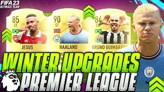 FIFA 23 - BIGGEST PREMIER LEAGUE WINTER UPGRADES💹! FUT 23 ULTIMATE TEAM