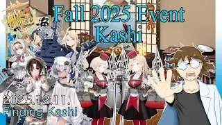【Kancolle】【Live 220】Fall 2025 Event part 19 Finding Kashi【英語縛り実況】【艦これ】