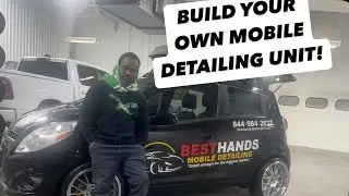 STOP WASTING MONEY AND BUILD YOUR OWN MOBILE DETAILING UNIT!