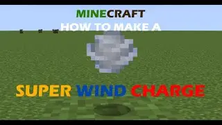 How To make a SUPER WIND CHARGE in Minecraft Bedrock