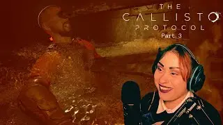 The Waterslide From Hell | The Callisto Protocol [Part 3]