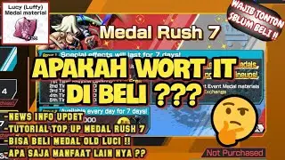 NEWS UPDET , TUTOR & FUNGSI MEDAL RUSH 7 (ONE PIECE BOUNTY RUSH)