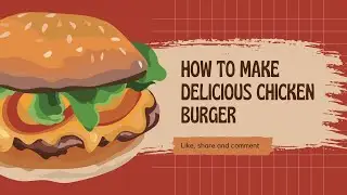 Best Chicken Burger Recipe &ndash; Easy & Mouthwatering 🍔 #food #cheesefood #burgerking