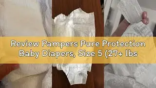 Review Pampers Pure Protection Baby Diapers, Size 5 (27+ lbs), 132 Count, Up to 100% Leakproof, Prem