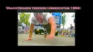 Vrachtwagen trekken IJsbrechtum 1992:
