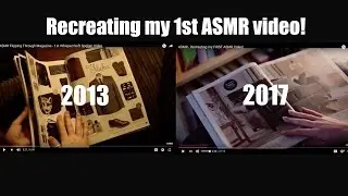 ASMR - Recreating my FIRST ASMR Video!