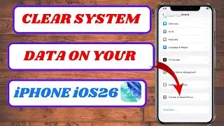 Как очистить системные данные на iPhone с iOS 26 | Очистка системных данных на iPhone | 2026