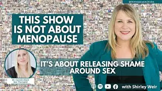 It's About Releasing Shame Around Sex