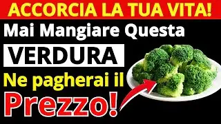 Anziani: 3 Verdure da NON Toccare Mai &ndash;  e 3 che DEVI Assolutamente Mangiare!