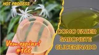 Vem espiar! #166 |Sabonete glicerinado fácil e rápido de fazer|