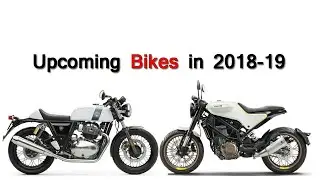 Upcoming new bikes  in india 2018-2019 | New bikes 2019 India