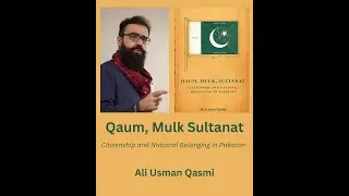 Ali Usman Qasmi -  Islamization of Pakistan in the 1950s | Episode 3