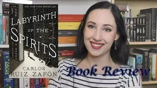 The Labyrinth of the Spirits - Book Review | The Bookworm