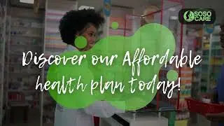 Access Quality & Affordable Health Care with Sosocare