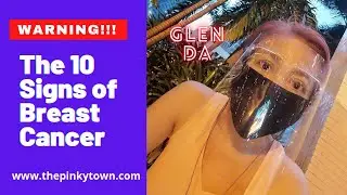 10 MOST COMMON SIGNS OF BREAST CANCER