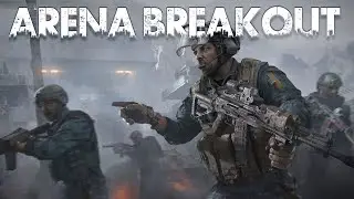 18+ ►Arena Breakout: Infinite #letsplay