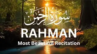 Surah Rahman سورة الرحمن | Calming & Soothing & Recitation by Alaa Aqel | Powerful Surah Rahman HD