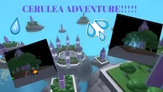 A CERULEAN ADVENTURE IN ARCANE ADVENTURES!