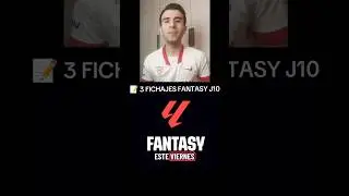 📝 3 FICHAJES FANTASY JORNADA 10 #fantasy #laligafantasy