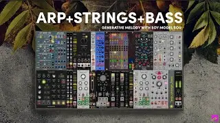 VCV Rack Generative Patch &ndash; Arp, Strings & Bass with SOU (VCV RACK + CARDINAL)